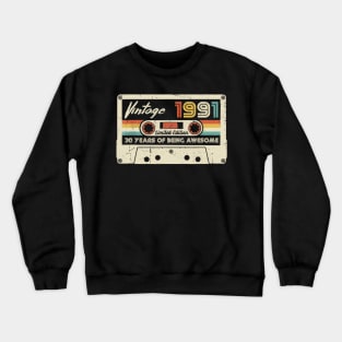 Vintage 1991 Made In 1991 30th Birthday 30 Years Old Gift Shirt Crewneck Sweatshirt